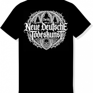 Tshirt- Neue Deutsche Todeskunst